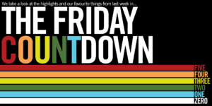 The Friday Countdown