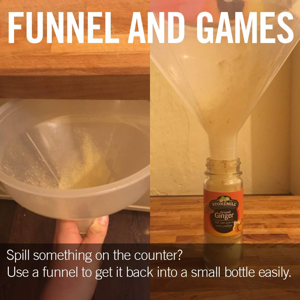 Spill something on the counter? Use a funnel to get it back into a small bottle easily.