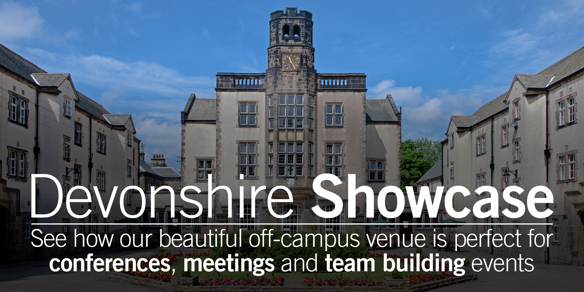 Devonshire Showcase - See how our beautiful off-campus venue is perfect for conferences, meetings, and team building events
