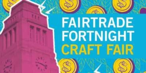 Fairtrade Fortnight Craft Fair